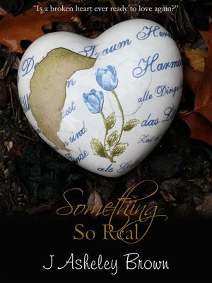 cover image of Something So Real